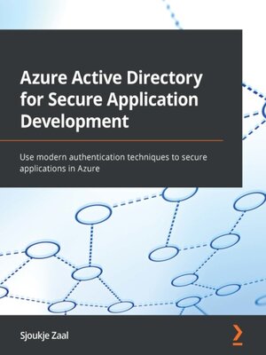 cover image of Azure Active Directory for Secure Application Development